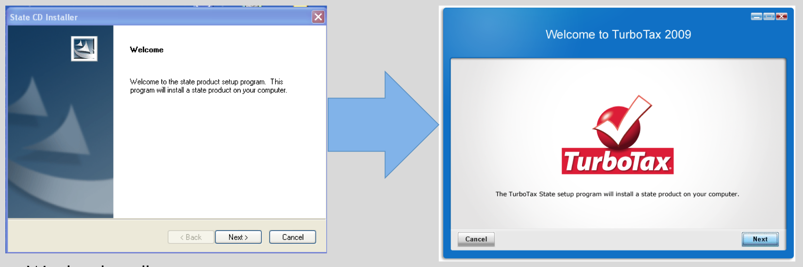 Before: generic gray InstallShield installer. After: branded TurboTax installer with product colors and TurboTax logo.
